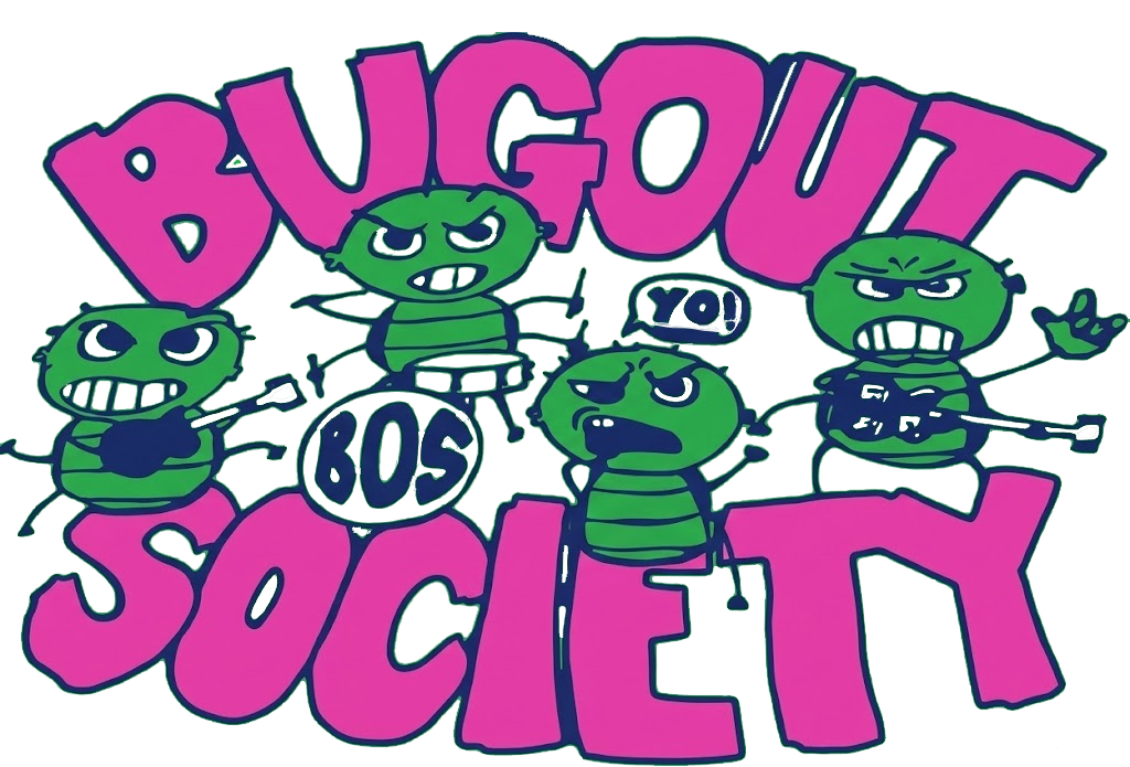 BUGOUT SOCIETY